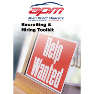 Recruiting and Hiring ToolKit - Auto Profit Masters Shop Owner Resources